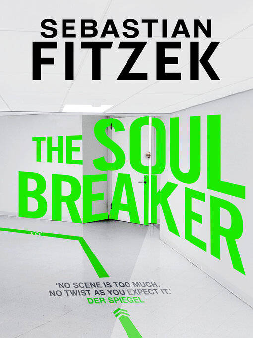 Title details for The Soul Breaker by Sebastian Fitzek - Available